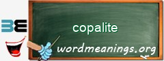 WordMeaning blackboard for copalite